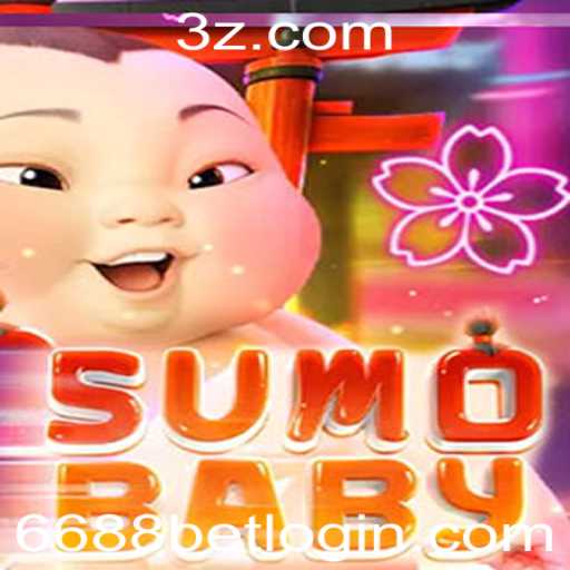 Descubra o Universo Fascinante de SumoBaby e o Novo Capítulo das Apostas 6688 Bet